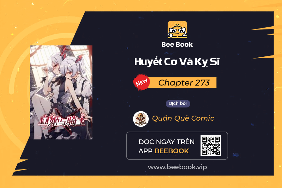 Huyết Cơ Và Kỵ Sĩ Chapter 273 - 1