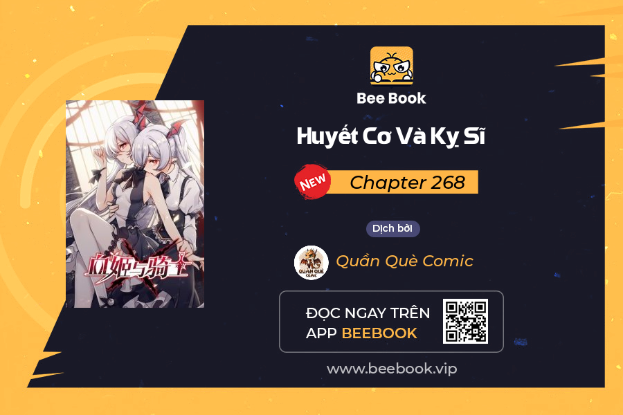 Huyết Cơ Và Kỵ Sĩ Chapter 268 - 1