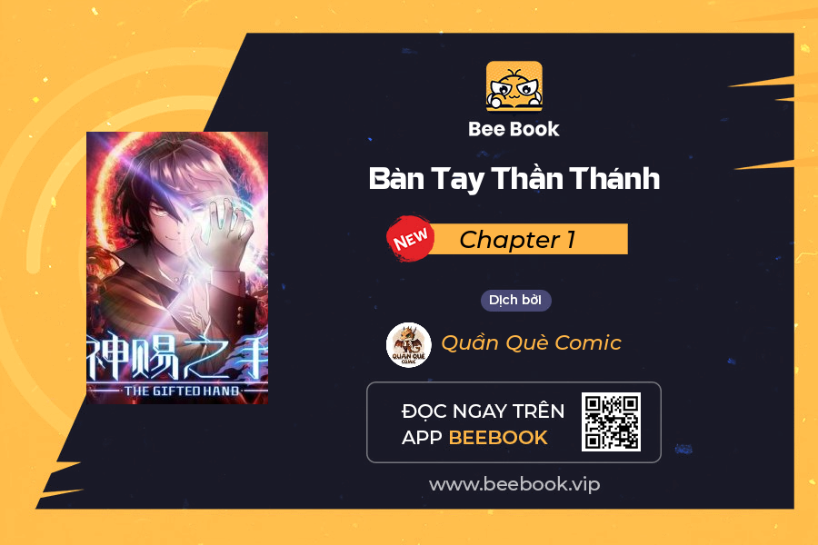 Bàn Tay Thần Thánh Chapter 1 - 1